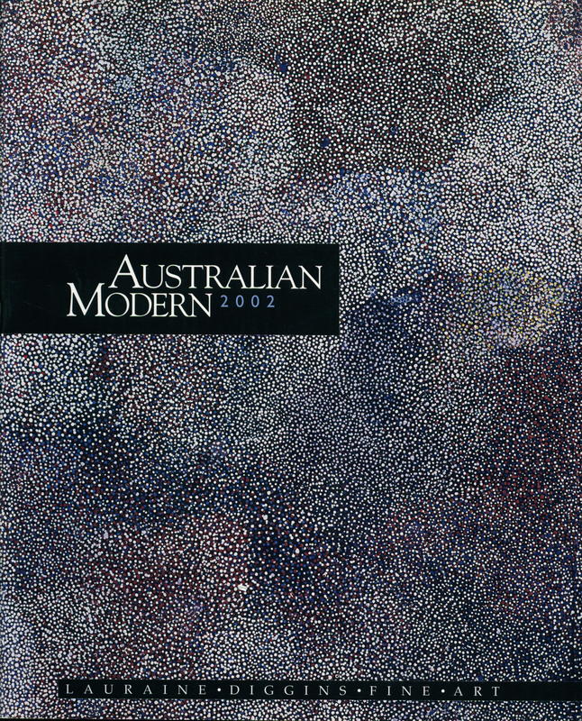 Australian modern : arte Australiana moderna e contemporanea e arte Aborigena, fondazione Mudima, Milano, 23 Aprile-24 Maggio 2002 / Lauraine Diggins Fine Art cover