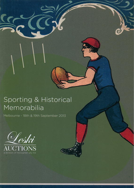 Sporting & historical memorabilia : Melbourne, 18th-19th September 2013 / Leski Auctions cover