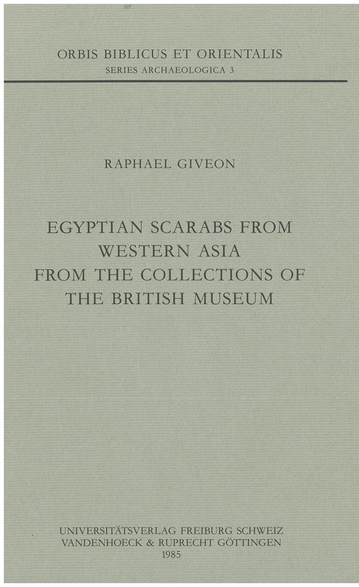 Egyptian scarabs from Western Asia from the collections of the British Museum cover
