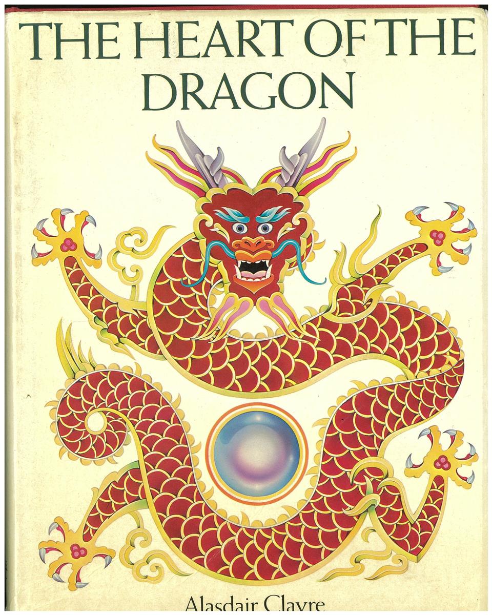 The heart of the dragon / Alasdair Clayre cover
