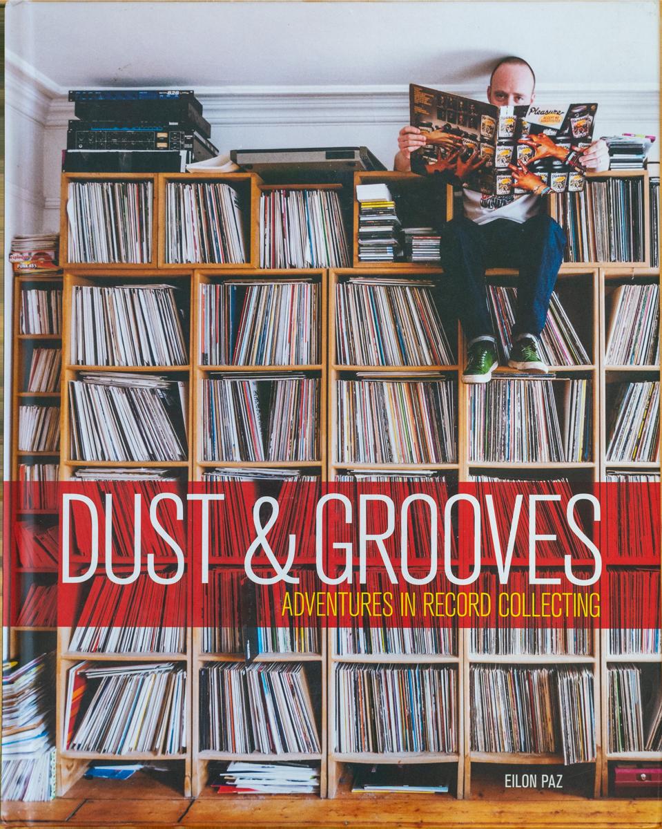 Dust & Grooves: Adventures in Record Collecting cover