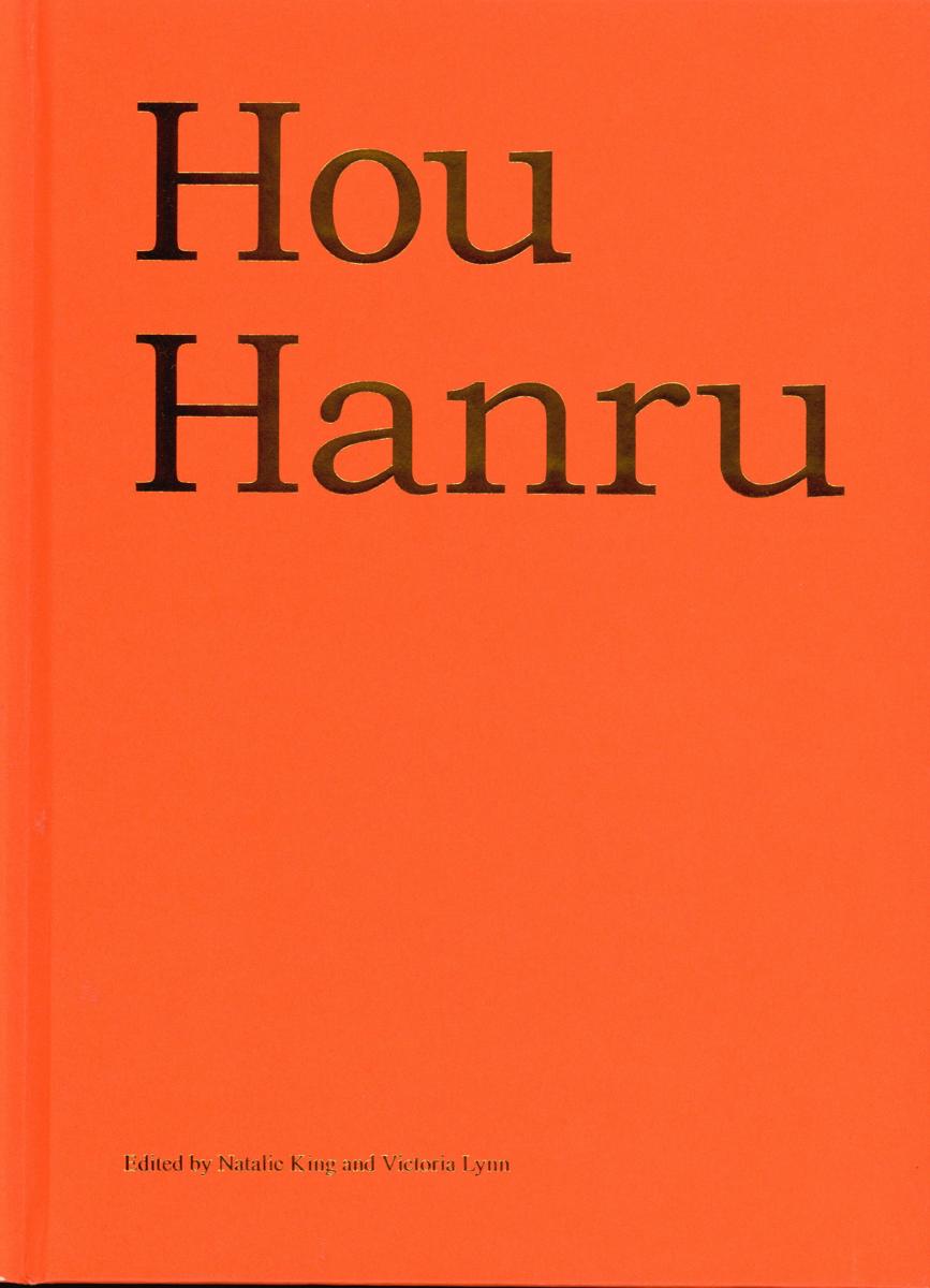 Hou Hanru / edited by Natalie King and Victoria Lynn cover