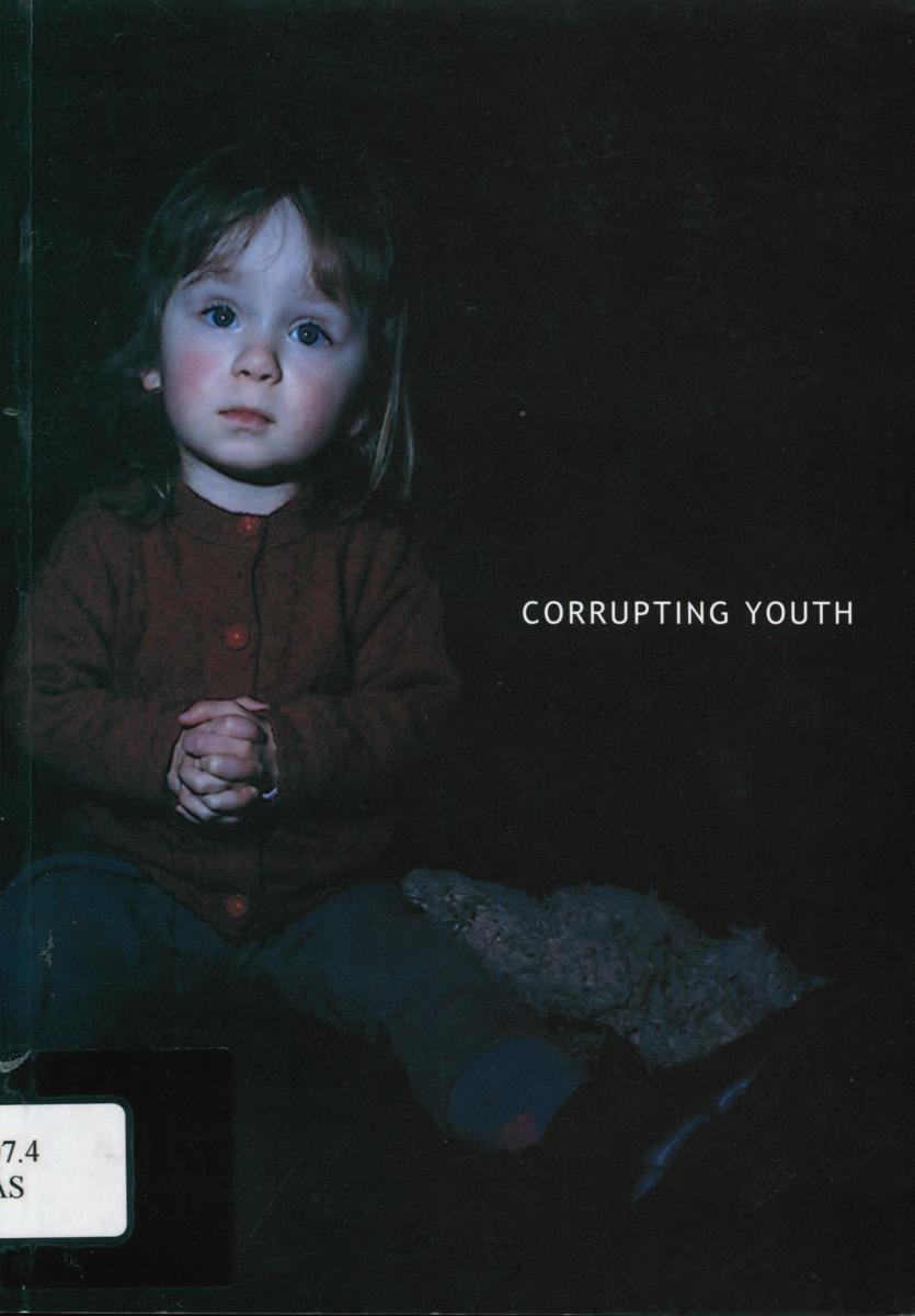Corrupting youth : Melanie Breen, Annika Koops, Tom O'Hearn, Lauren Olney, Jane Tyler / curated by Tristan Stowards cover