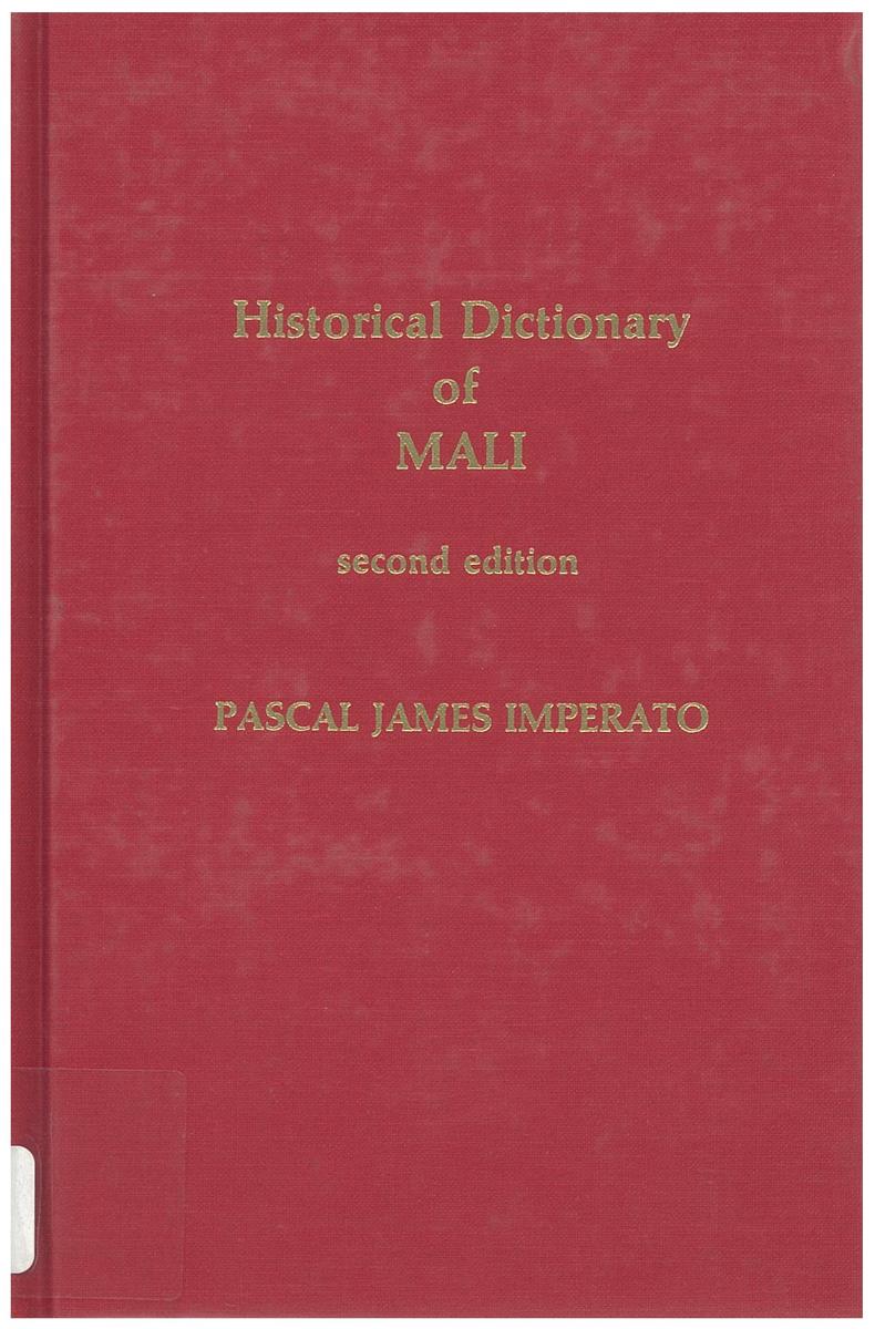 Historical dictionary of Mali / by Pascal James Imperato cover
