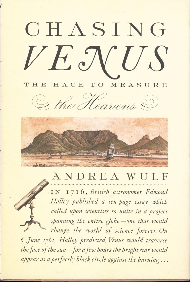 Chasing Venus : the race to measure the heavens / Adrea Wulf cover