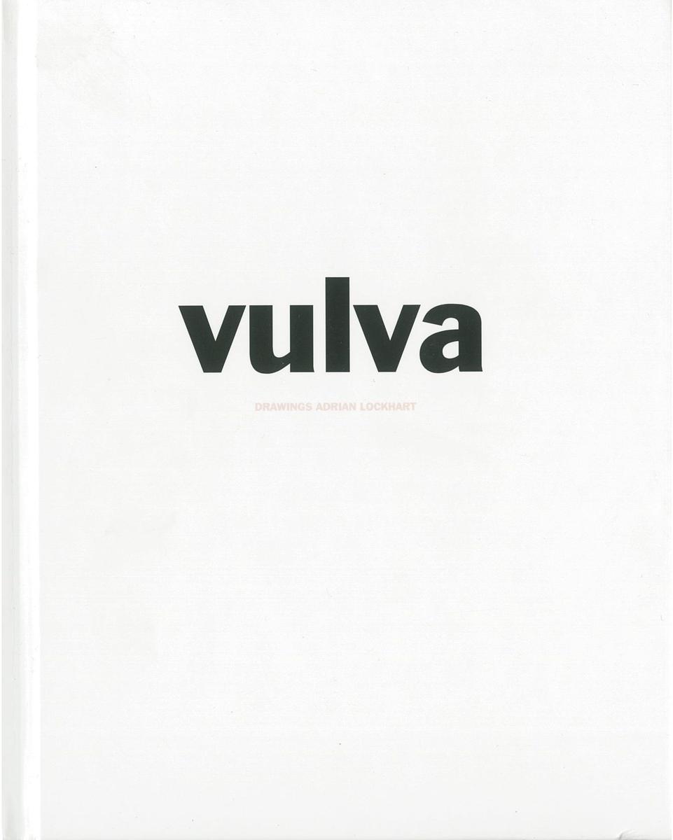 Vulva : drawings / Adrian Lockhart cover