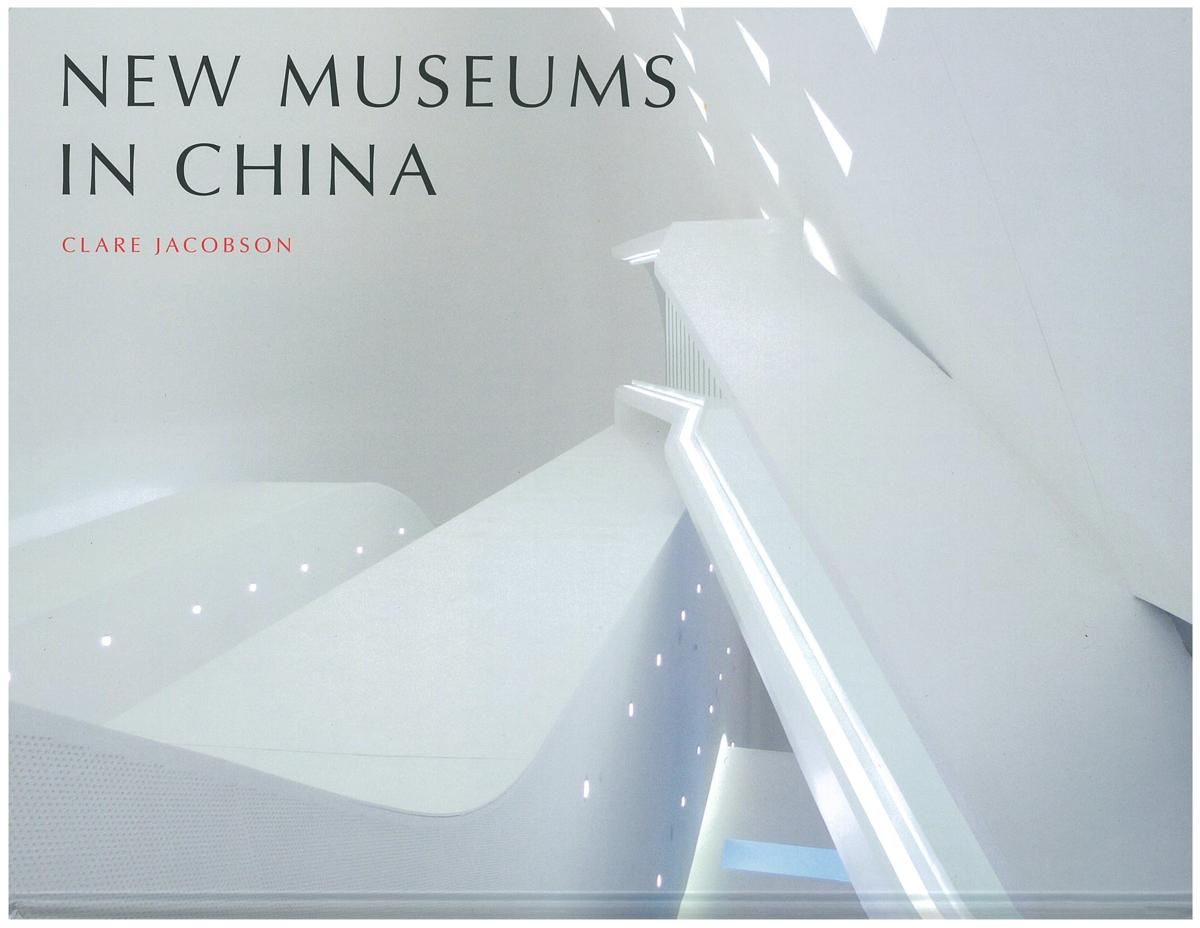 New museums in China / Clare Jacobson cover