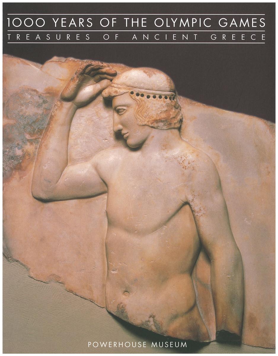 1000 years of the Olympic Games: treasures of ancient Greece cover
