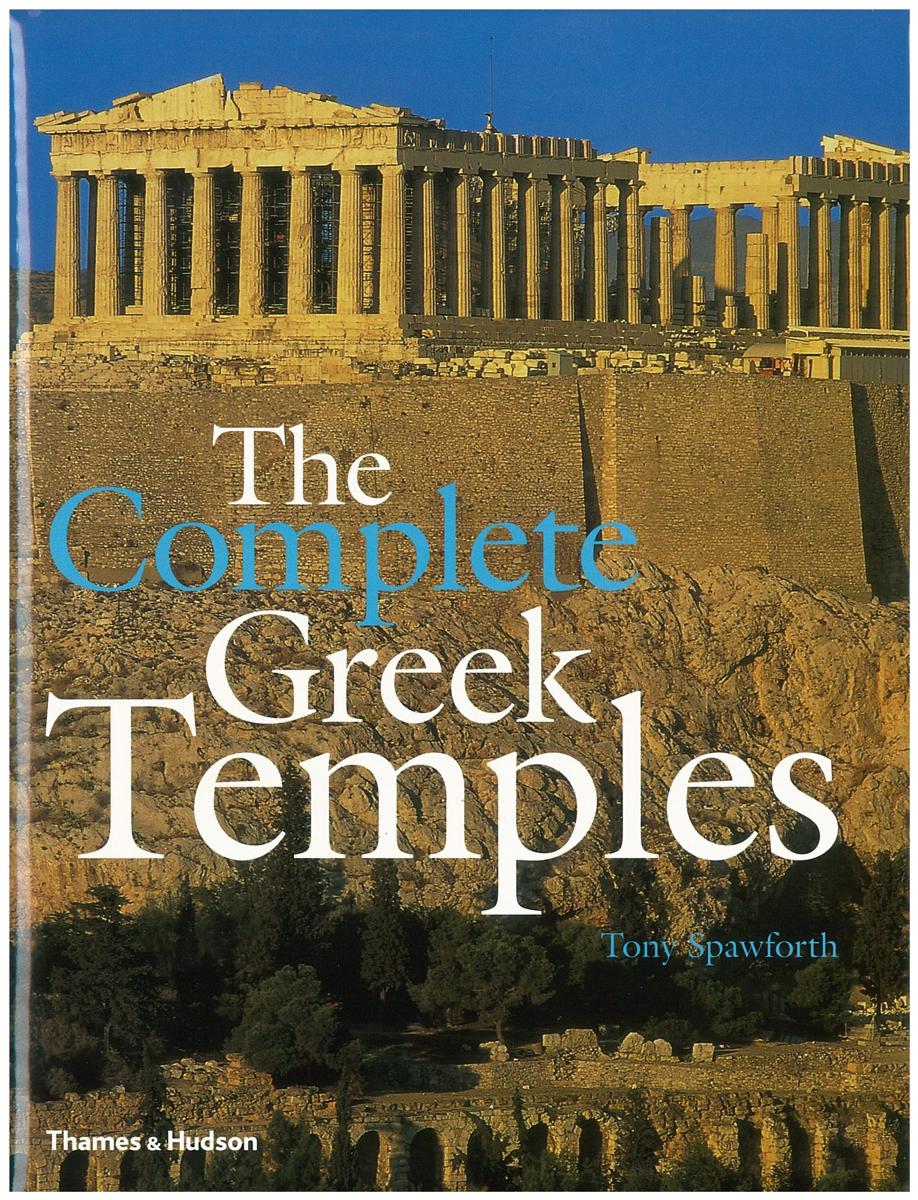 The complete Greek temples / Tony Spawforth cover