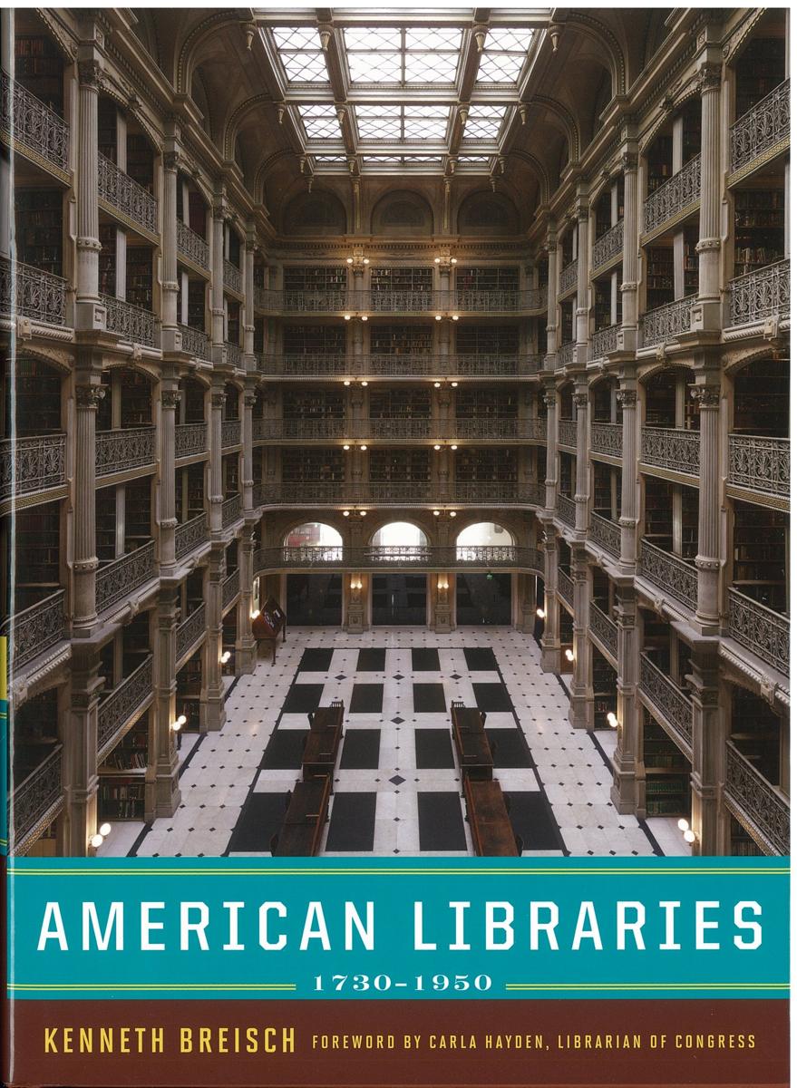 American libraries 1730-1950 / Kenneth Breisch cover