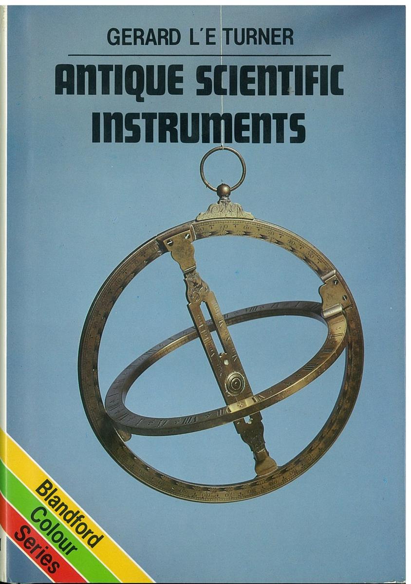 Antique scientific instruments / Gerard L'Estrange Turner cover