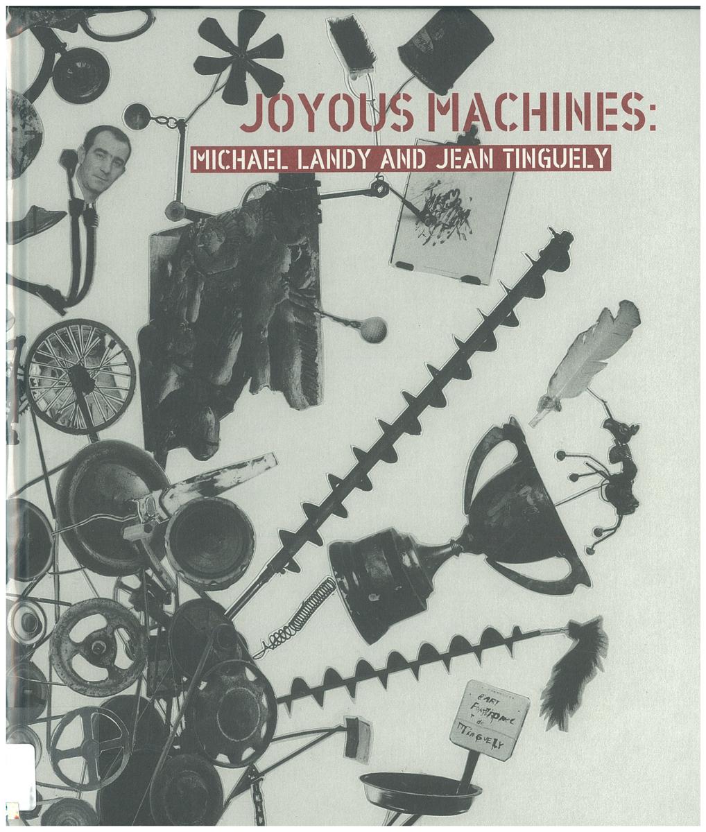 Joyous machines : Michael Landy and Jean Tinguely / Laurence Sillars cover