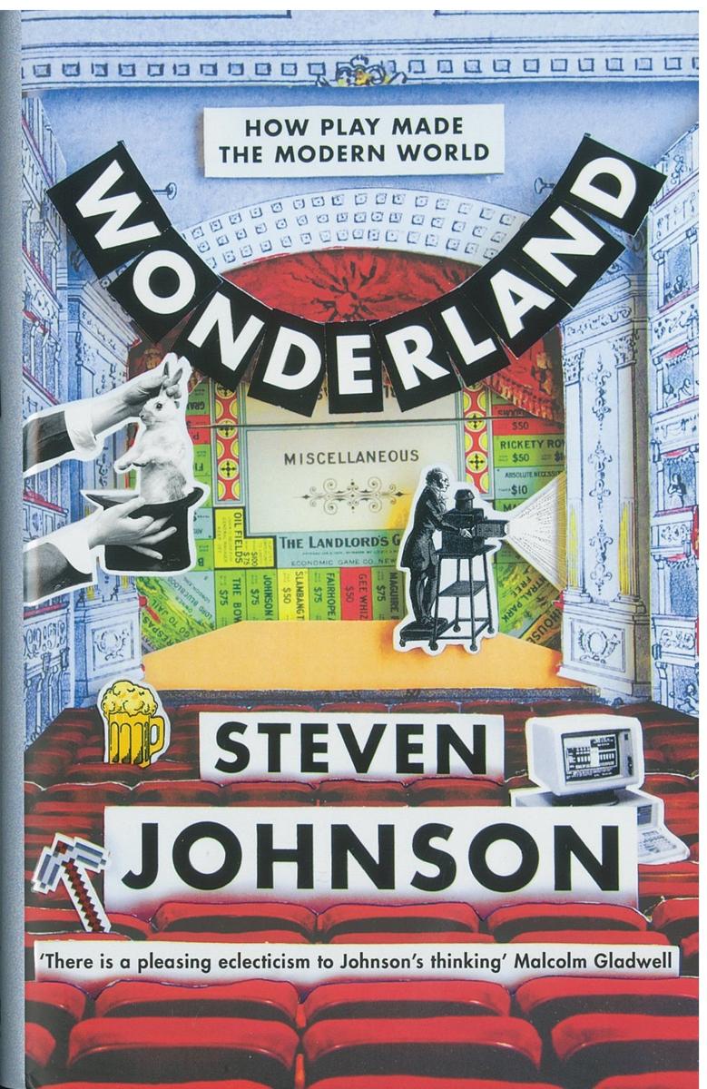Wonderland : how play made the modern world / Steven Johnson cover