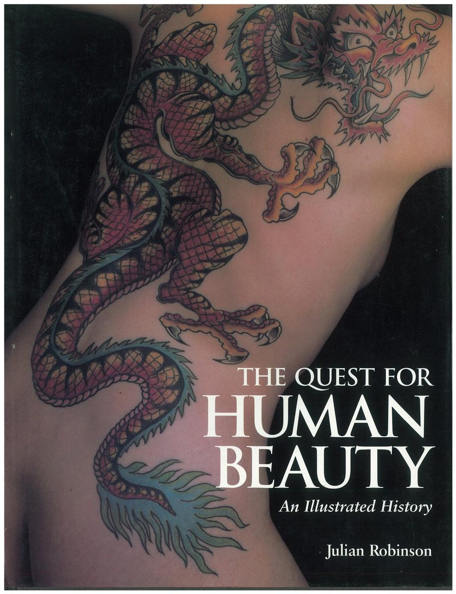 The quest for human beauty : an illustrated history / Julian Robinson cover