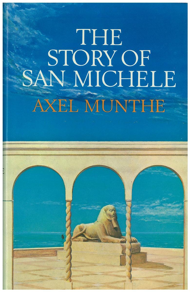 The story of San Michele / Axel Munthe cover