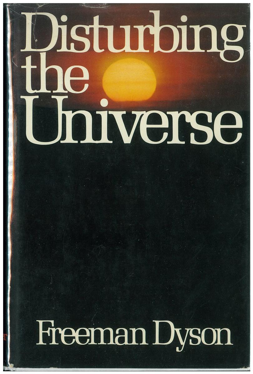 Disturbing the universe / Freeman Dyson cover