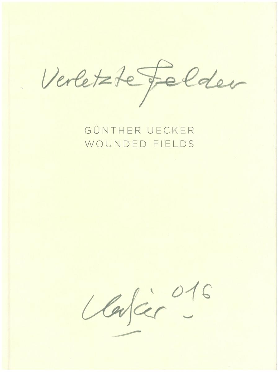 Günther Uecker : verletzte felder cover