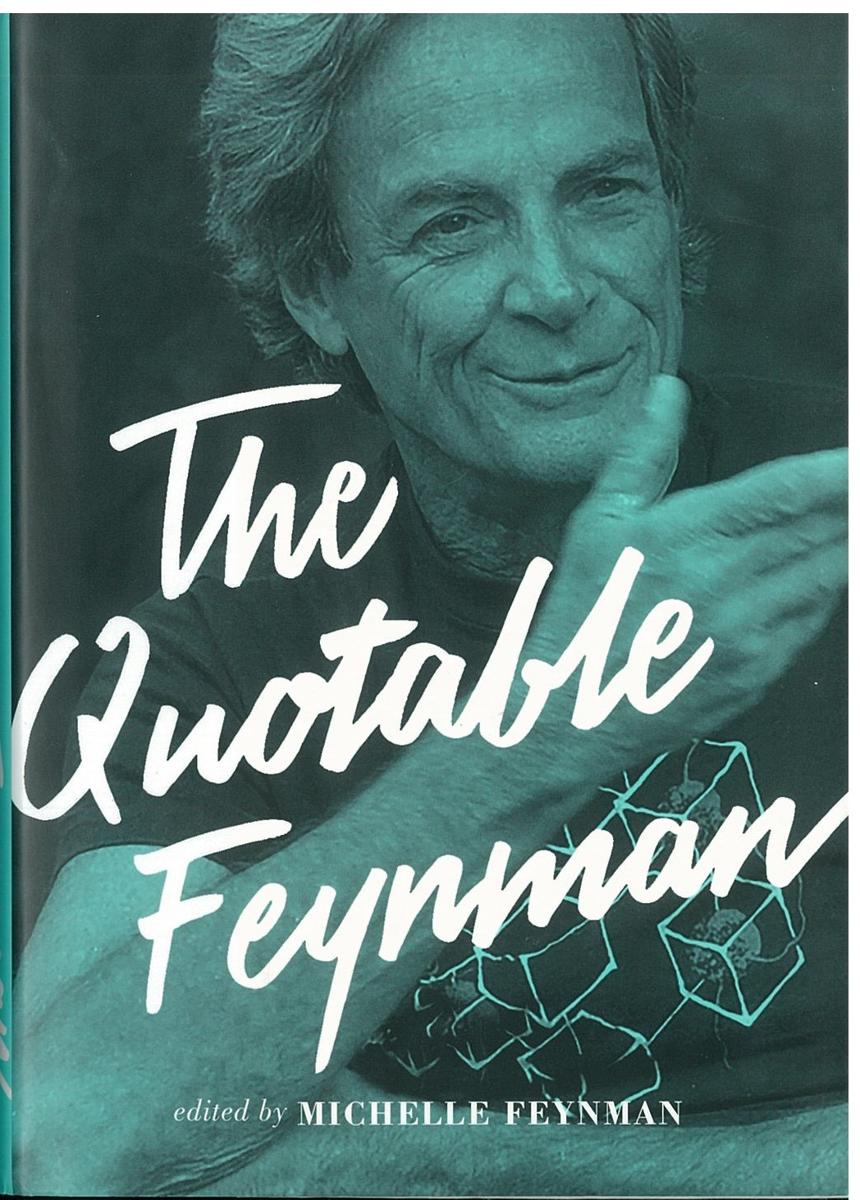 The quotable Feynman / edited by Michelle Feynman cover