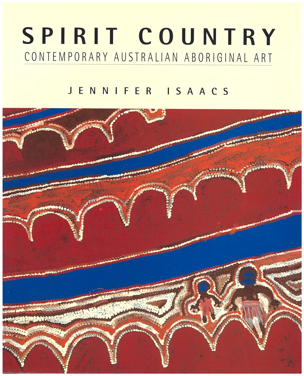 Spirit country : contemporary Australian Aboriginal art / Jennifer Isaacs cover