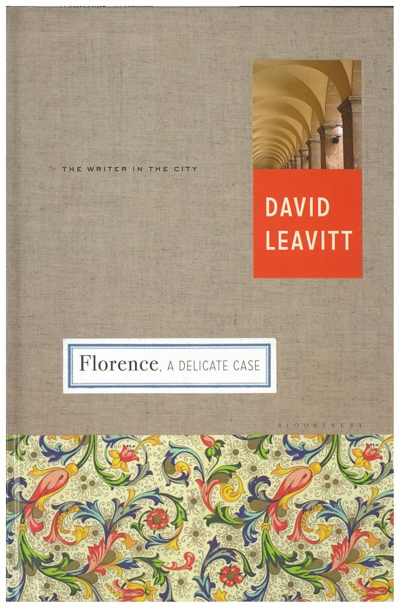 Florence : a delicate case / David Leavitt cover