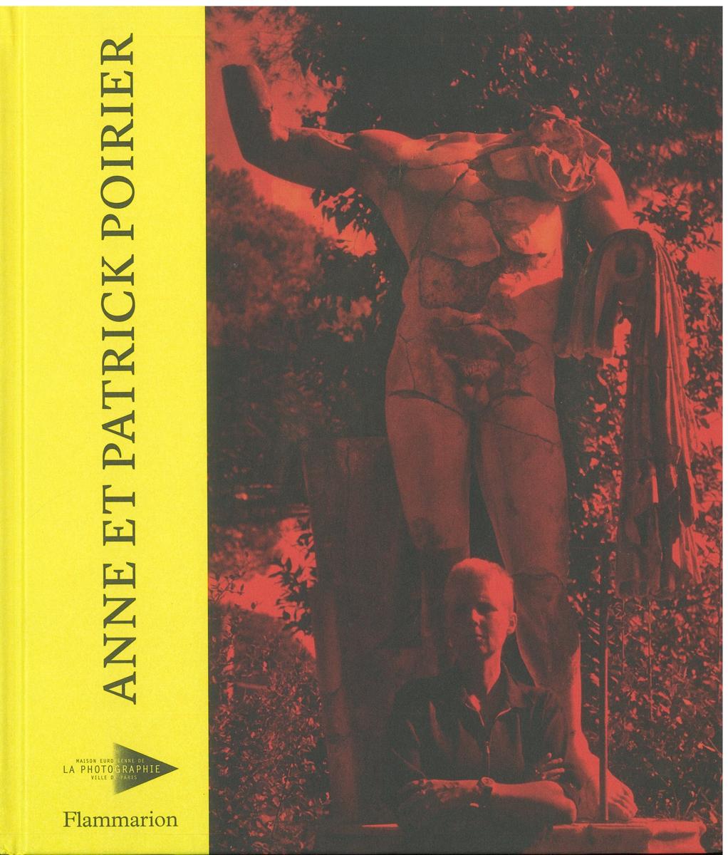 Anne et Patrick Poirier : sous la direction de Laure Martin = Anne and Patrick Poirier : under the direction of Laure Martin cover