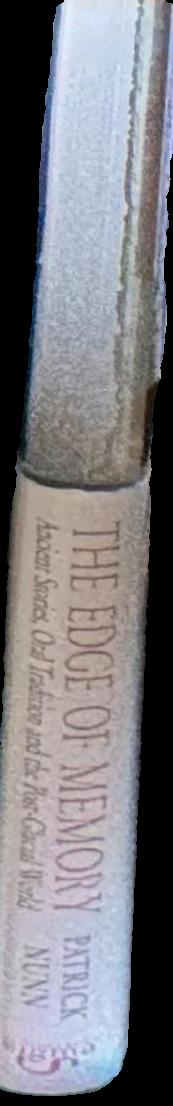 The edge of memory : ancient stories, oral tradition and the post-glacial world spine