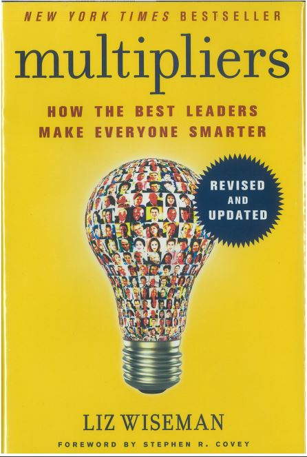 Multipliers : how the best leaders make everyone smarter / Liz Wiseman cover