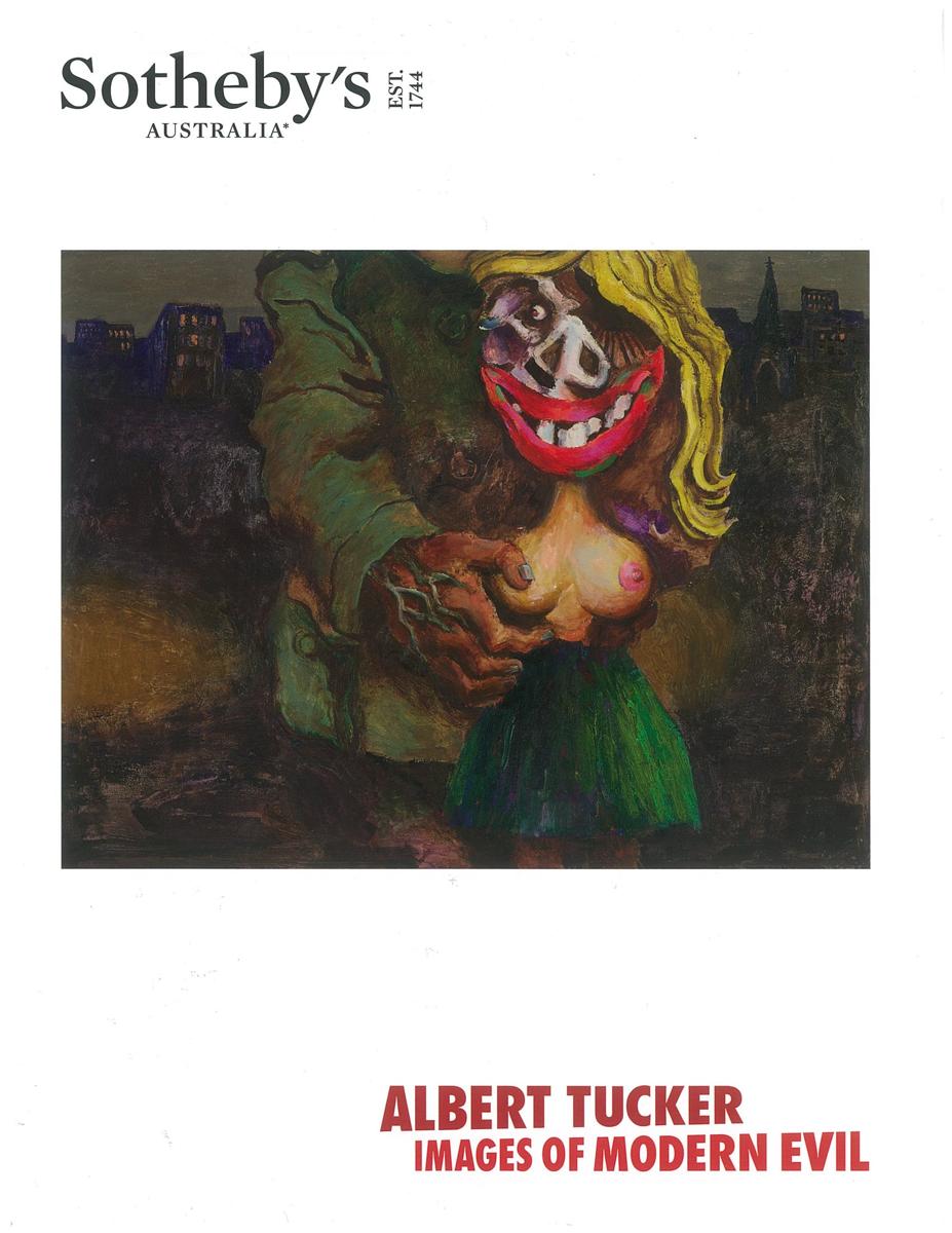 Albert Tucker : images of modern evil / Geoffrey Smith ; Sotheby's Australia cover