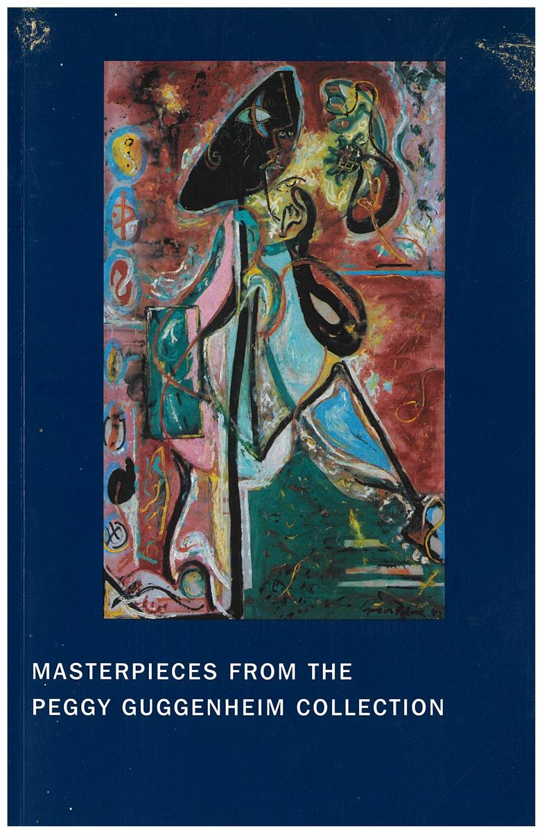 Masterpieces from the Peggy Guggenheim collection cover