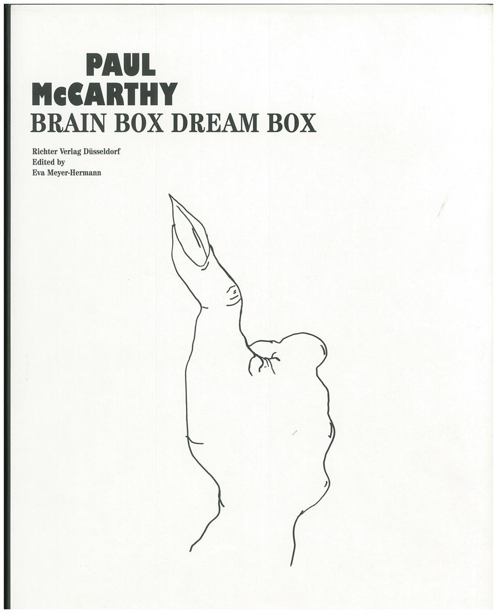 Paul McCarthy : brain box dream box cover