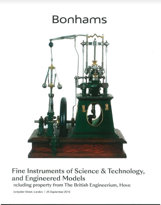 Fine instruments of science and technology, and engineered models, including property from the British Engineerium, Hove : Wednesday 25 September 2019 / Bonham 1793 Ltd. cover