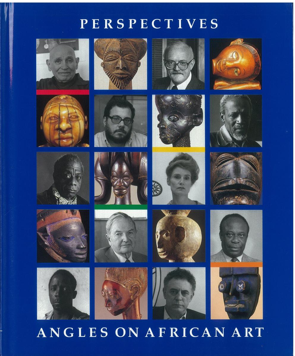 Perspectives : angles on African art / by James Baldwin, [and 9 others] ; interviewed by Michael John Weber ; introduction by Susan Vogel cover