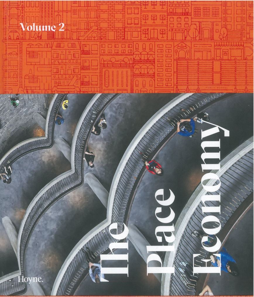 The place economy : volume 2 /​ [editor, creative director, writer, Andrew Hoyne] cover