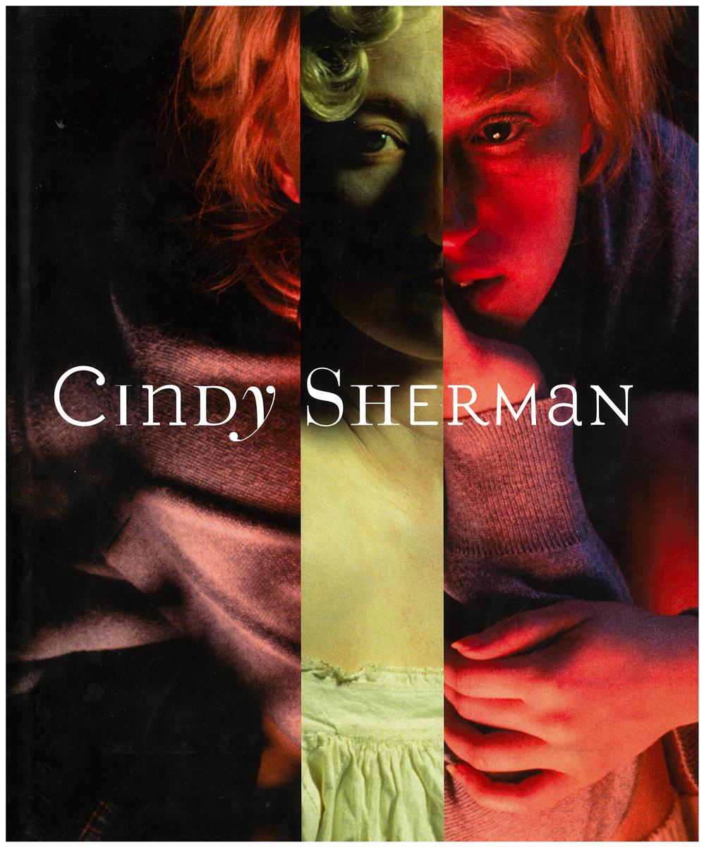Cindy Sherman / Eva Respini ; with contributions by Johanna Burton and John Waters cover