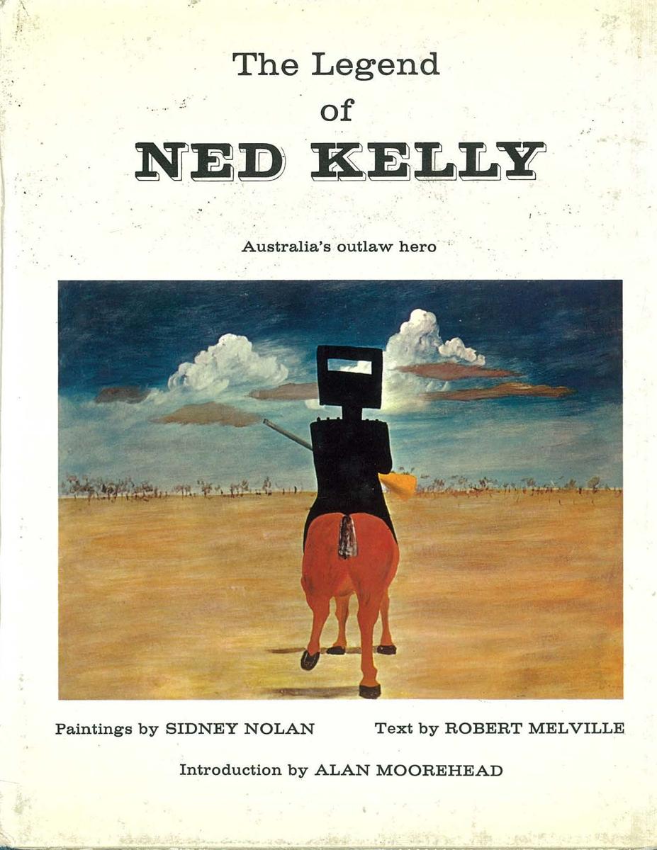 The legend of Ned Kelly : Australia's outlaw hero cover