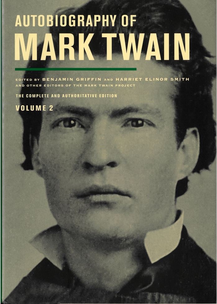 Autobiography of Mark Twain : volume 2 / editors, Benjamin Griffin and Harriet Elinor Smith cover