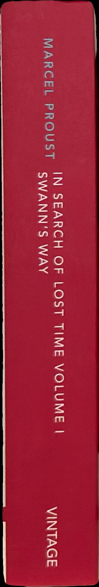 In search of lost time : I : Swann's way / Marcel Proust : translated by C.K. Scott Moncrieff & Terence Kilmartin ; revised by D.J. Enright spine