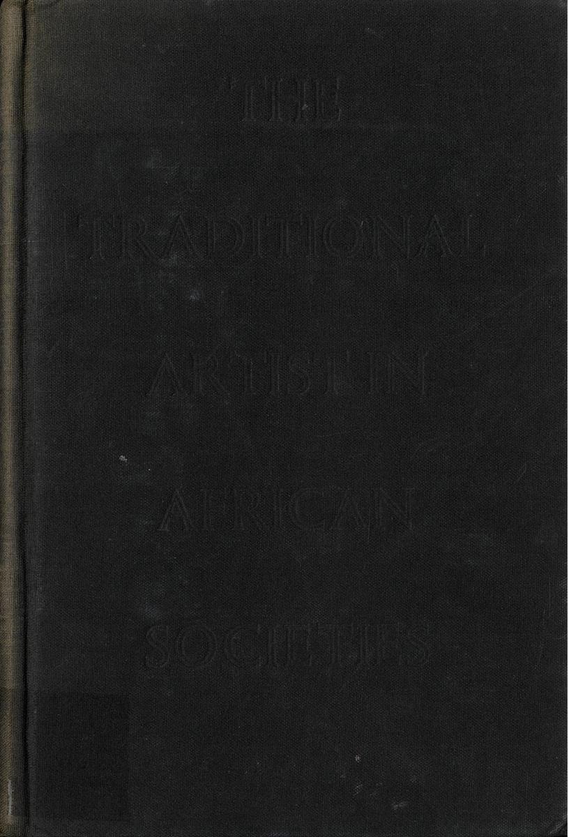 The traditional artist in African societies / Warren L. d'Azevedo cover