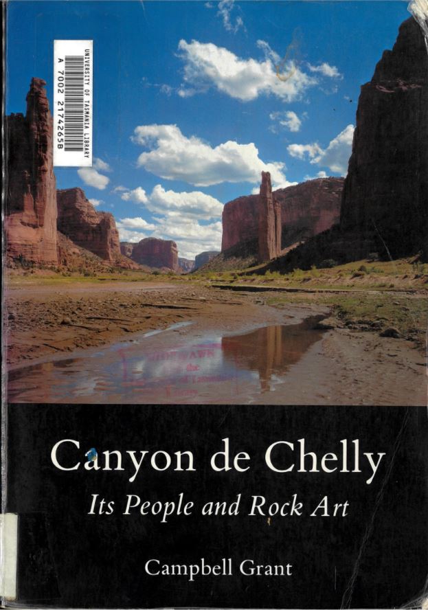 Canyon de Chelly : its people and rock art / Campbell Grant cover