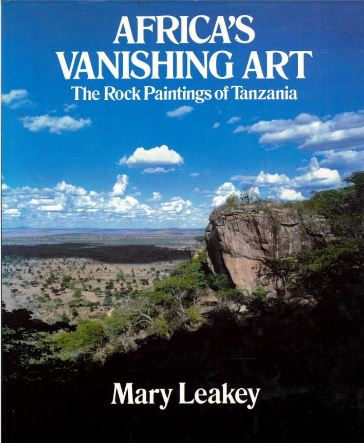Africa's vanishing art : the rock paintings of Tanzania / Mary Leakey cover