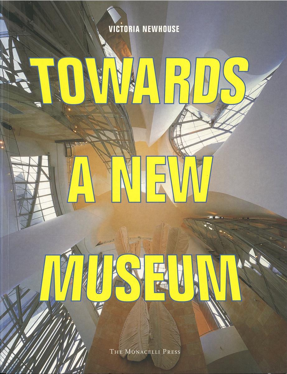 Towards a new museum /​ Victoria Newhouse cover