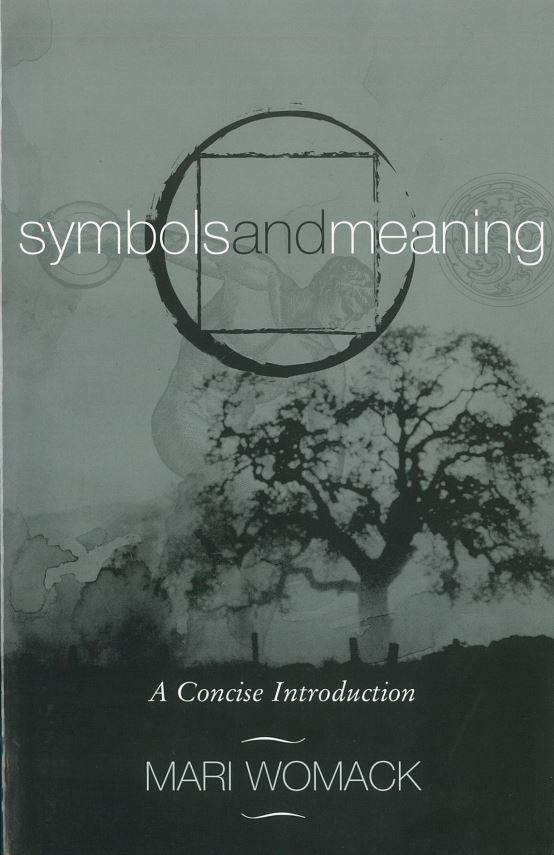 Symbols and meaning : a concise introduction / Mari Womack cover