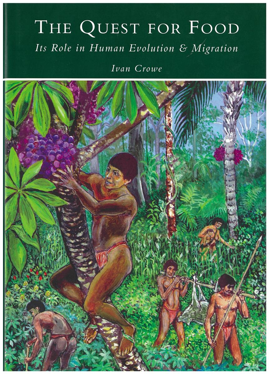 The quest for food : its role in human evolution and migration cover
