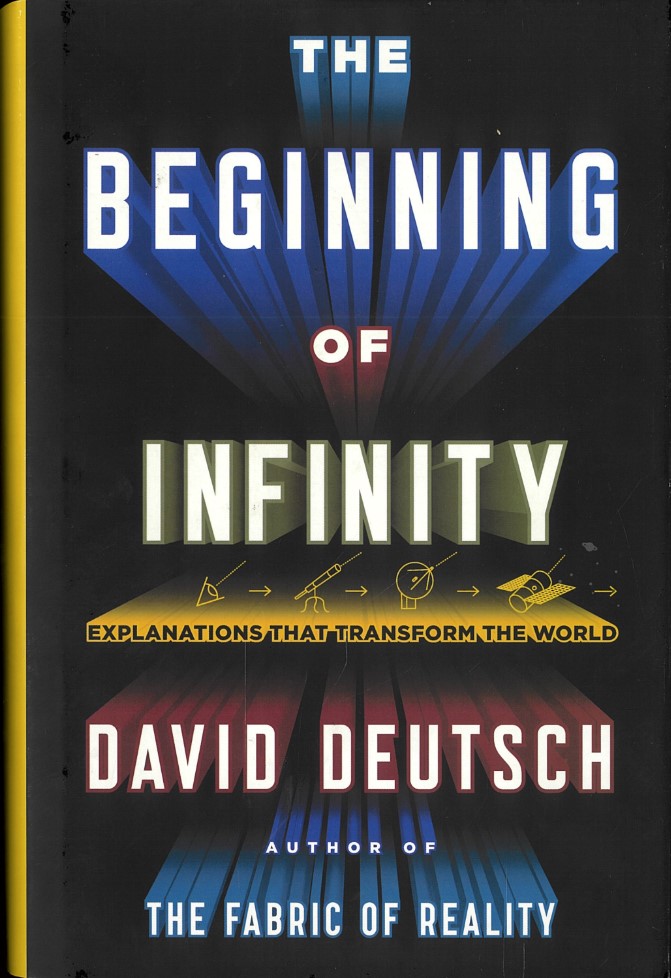 The beginning of infinity : explanations that transform the world / David Deutsch cover