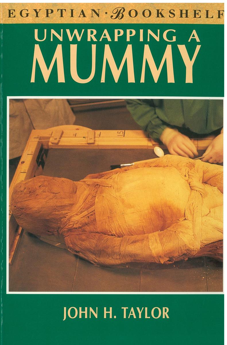 Unwrapping a mummy : the life, death and embalming of Horemkenesi cover