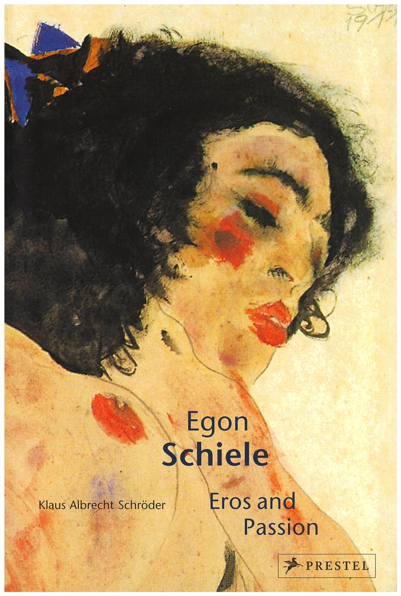Egon Schiele : eros and passion cover