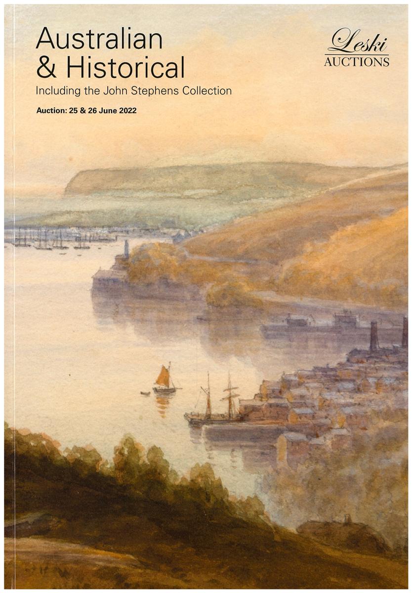 Australian and historical : including the John Stephens collection : auction, Saturday 25 June ... Sunday 26 June [2022] / Leski Auctions cover