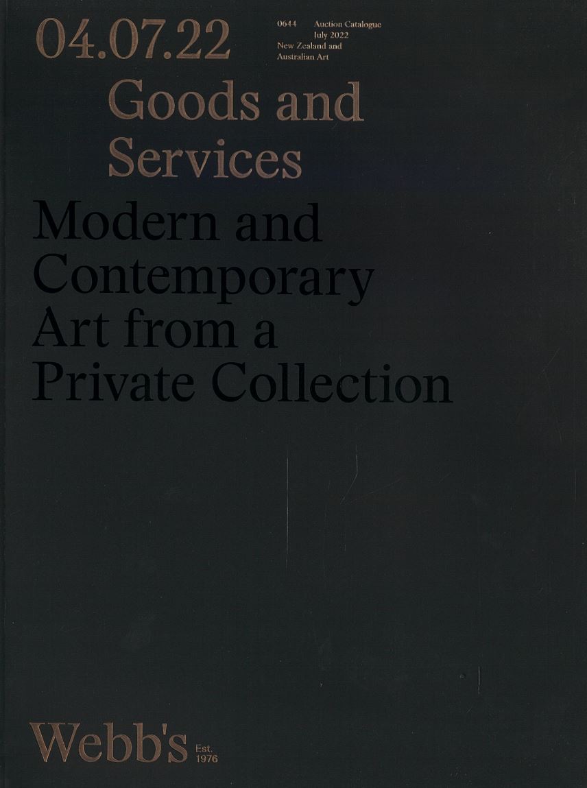 04.07.22 Goods and services : modern and contemporary art from a private collection : 0644 auction catalogue, July 2022 / Webb's cover