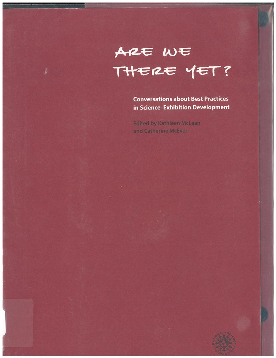 Are we there yet? : conversations about best practices in science exhibition development cover