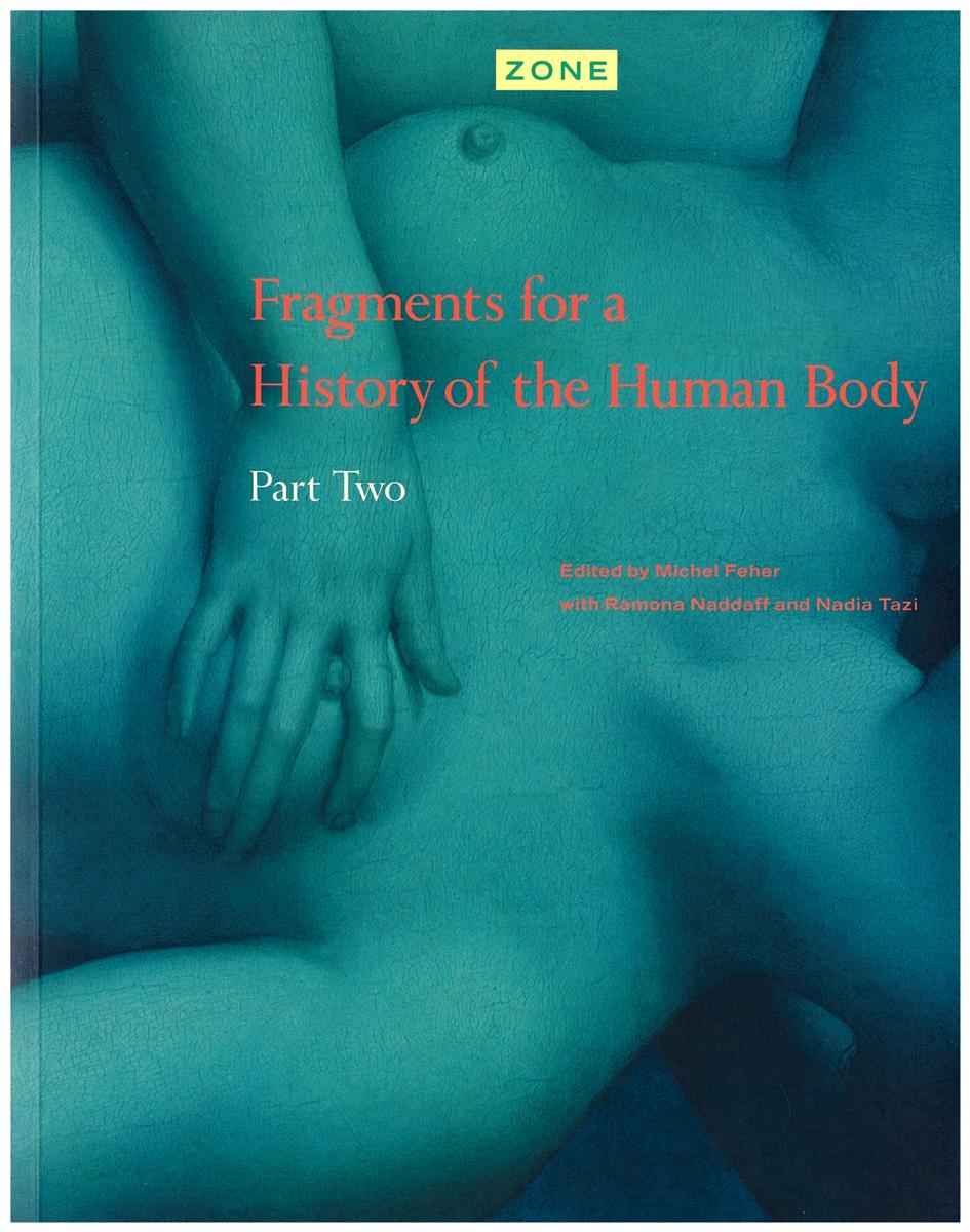Fragments for a history of the human body : part two cover